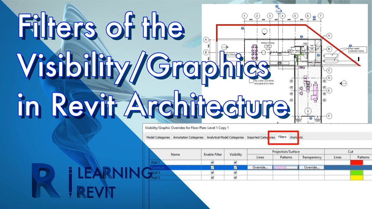 Понимание фильтров видимости/графики в Revit Architecture | Бесплатное руководство для начинающих