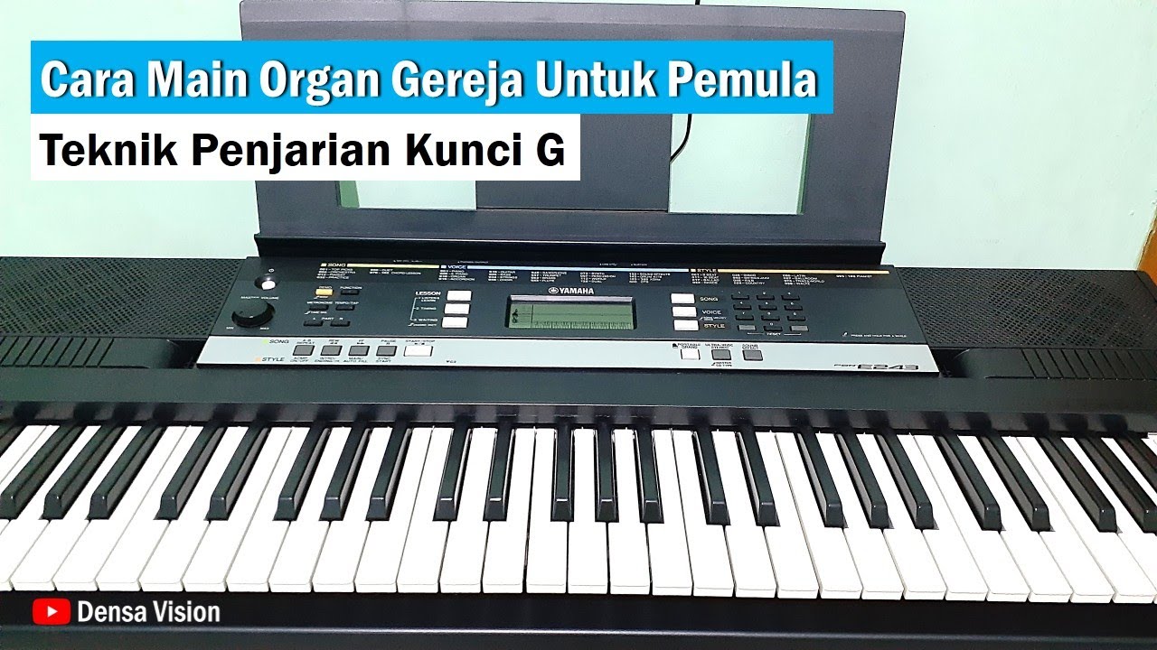 Cara Main Organ Gereja Untuk Pemula | Penjarian Kunci G
