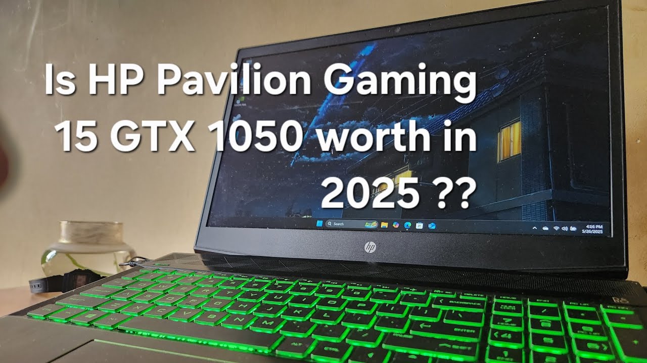 GTX 1050 HP Pavilion Gaming in 2025 – Still Worth It?