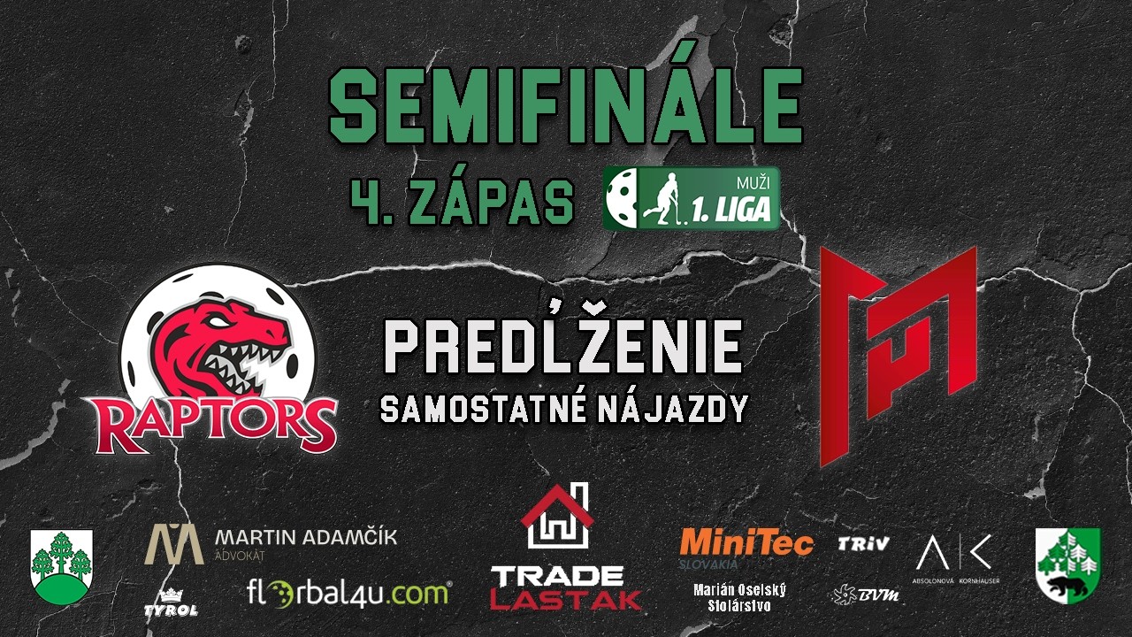 SEMIFINÁLE - FBK Raptors vs. FBC Mikuláš Prešov (4. zápas, predĺženie a samostatné nájazdy)