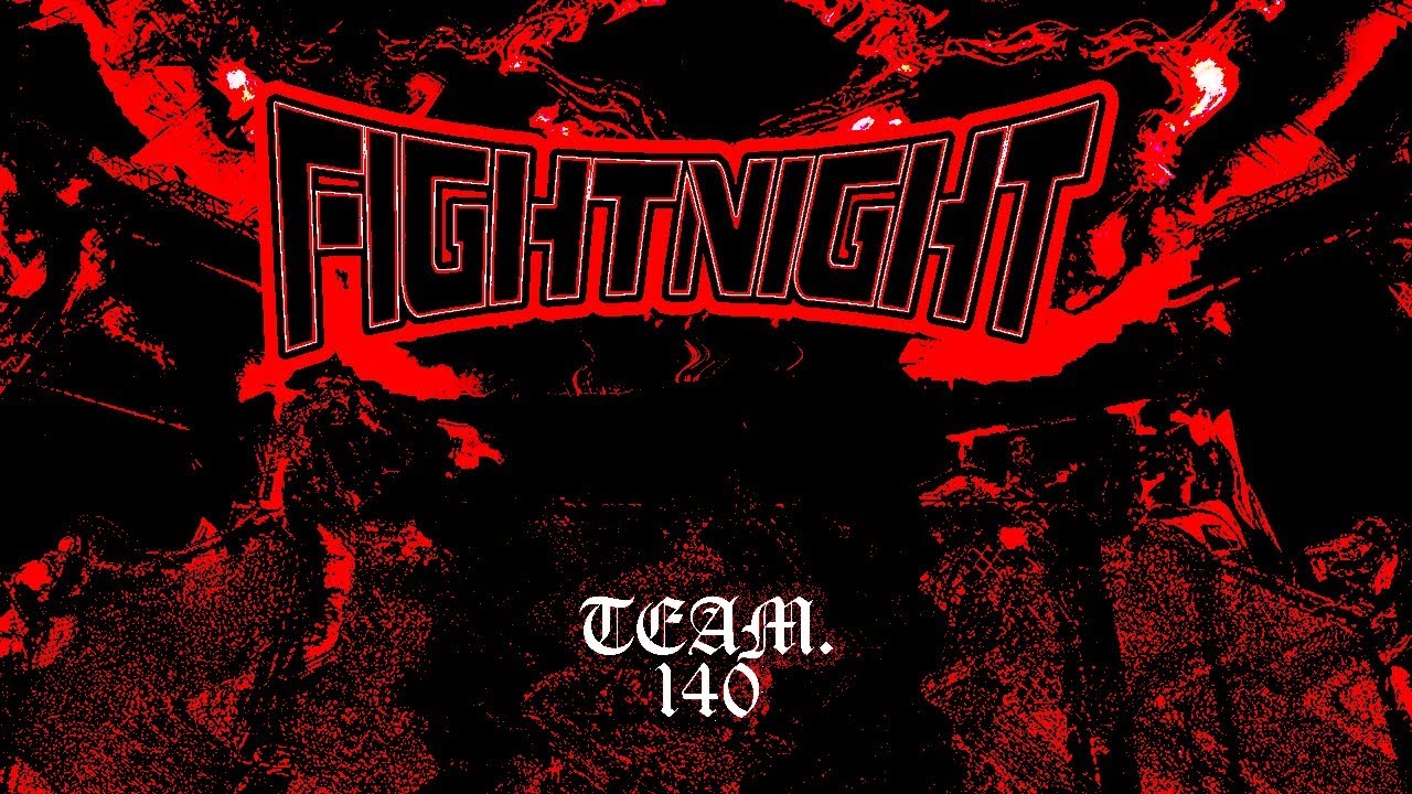 Team.140 Adventskalender ,,Fightnight