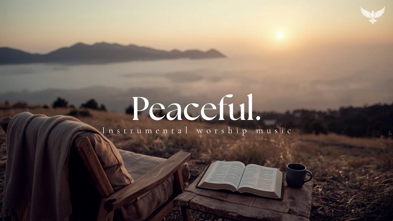 Peaceful - Soaking Worship Instrumental | Prayer & Devotion