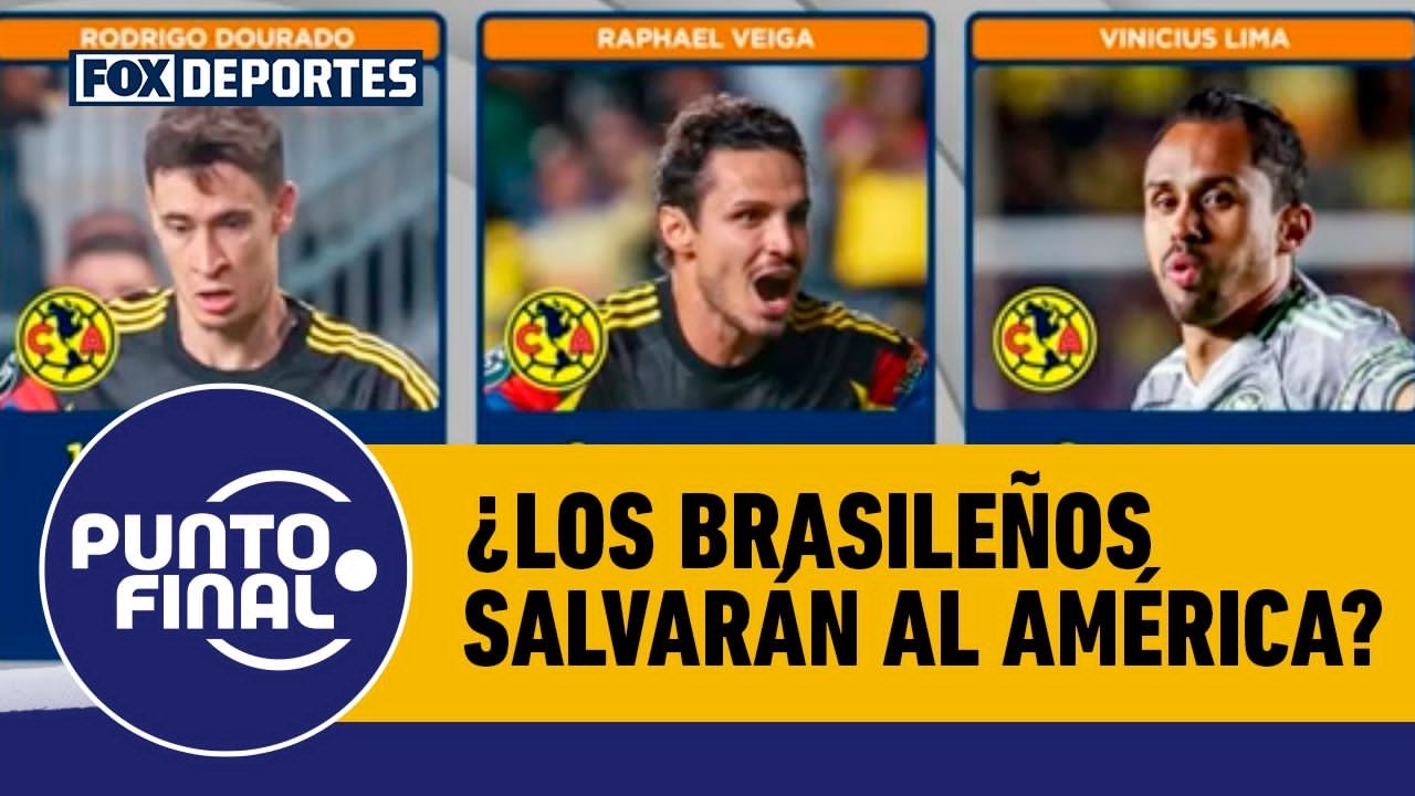 🦅🇧🇷 ¿AMÉRICA levantará en el CLAUSURA 2026 con la ayuda de sus BRASILEÑOS? | Punto Final