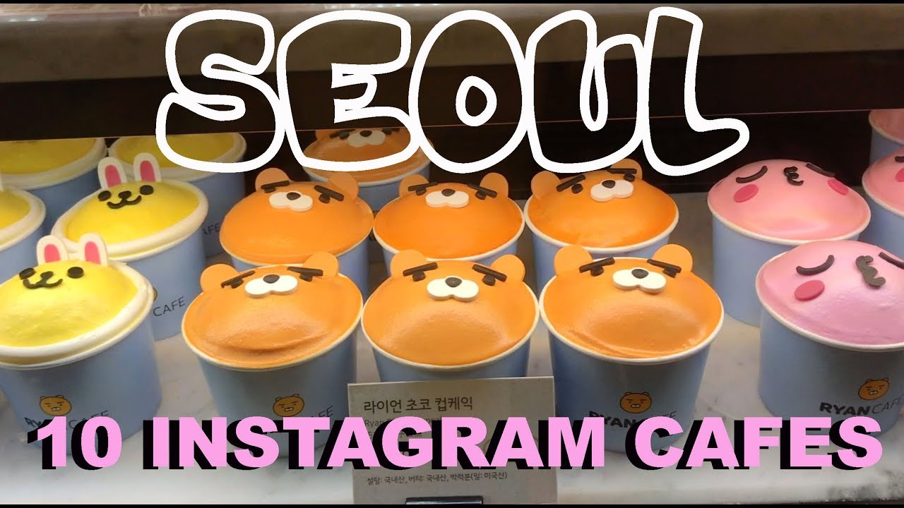 10 Best Cafes in Seoul, Korea | Instagram Famous Cafes