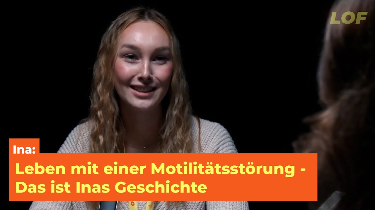 Ina lebt mit einer generalisierten Motilitätsstörung und erzählt ihre Geschichte beim LOF 2024.