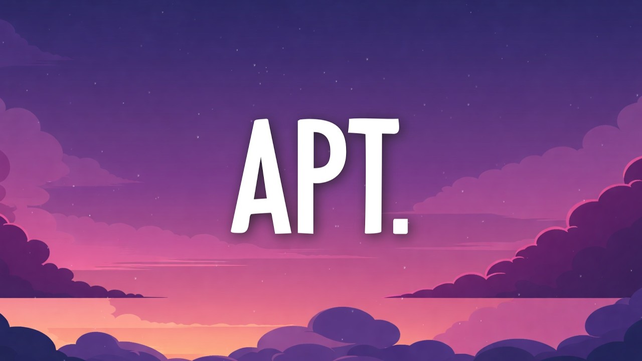ROSÉ & Bruno Mars - APT. (Lyrics)