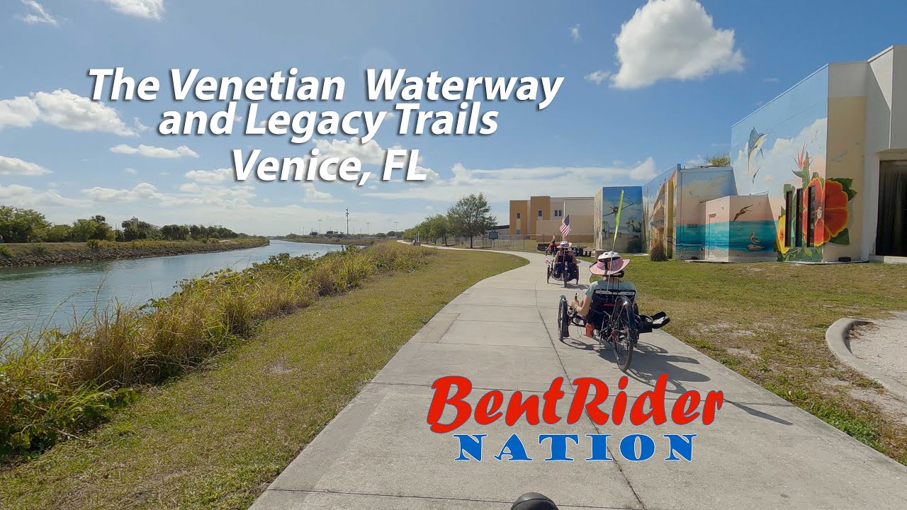 The Venetian Waterway & Legacy Trails, Venice, FL | Recumbent Trike Ride | BentRider Nation 4K Video
