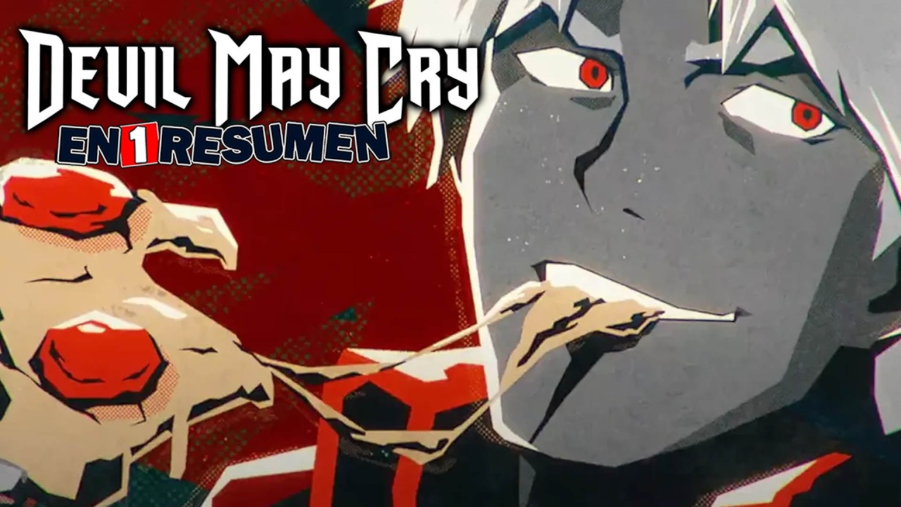 🔷 Devil May Cry (Del 2025) | Resumen en 30 Minutos