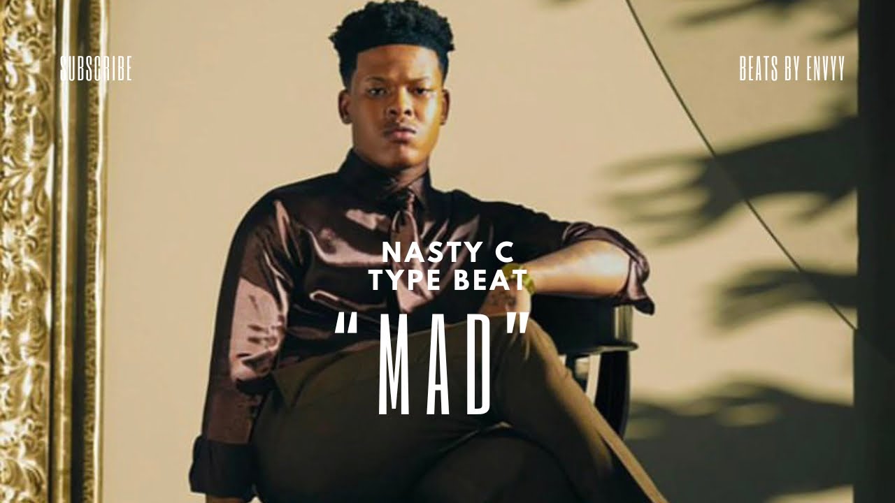 [FREE] Nasty C Freestyle Type Beat “Mad”