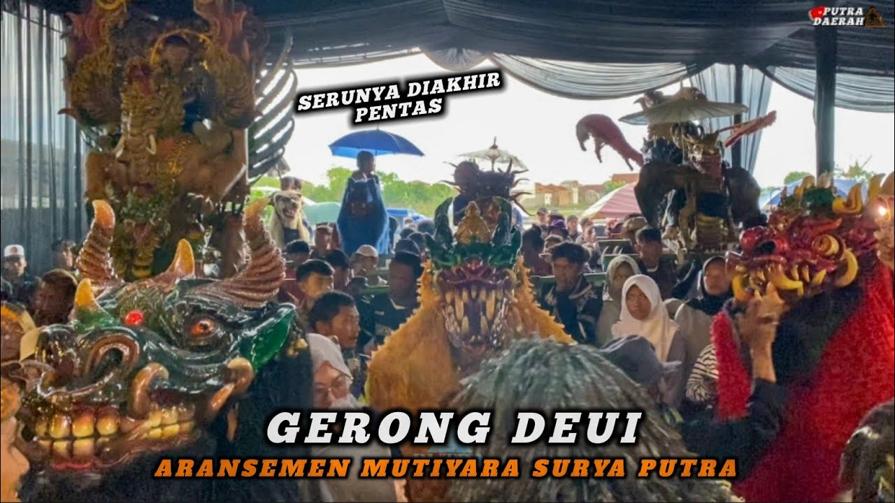 GERONG ARANSEMEN MUTIYARA SURYA PUTRA | SERUNYA DI AKHIR PENTAS