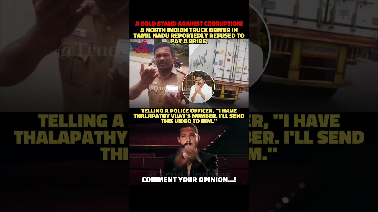 A Bold Stand Against Corruption! #Vijay #TamilNadu #AntiCorruption #TruckDriver #Bribery #IndiaNews