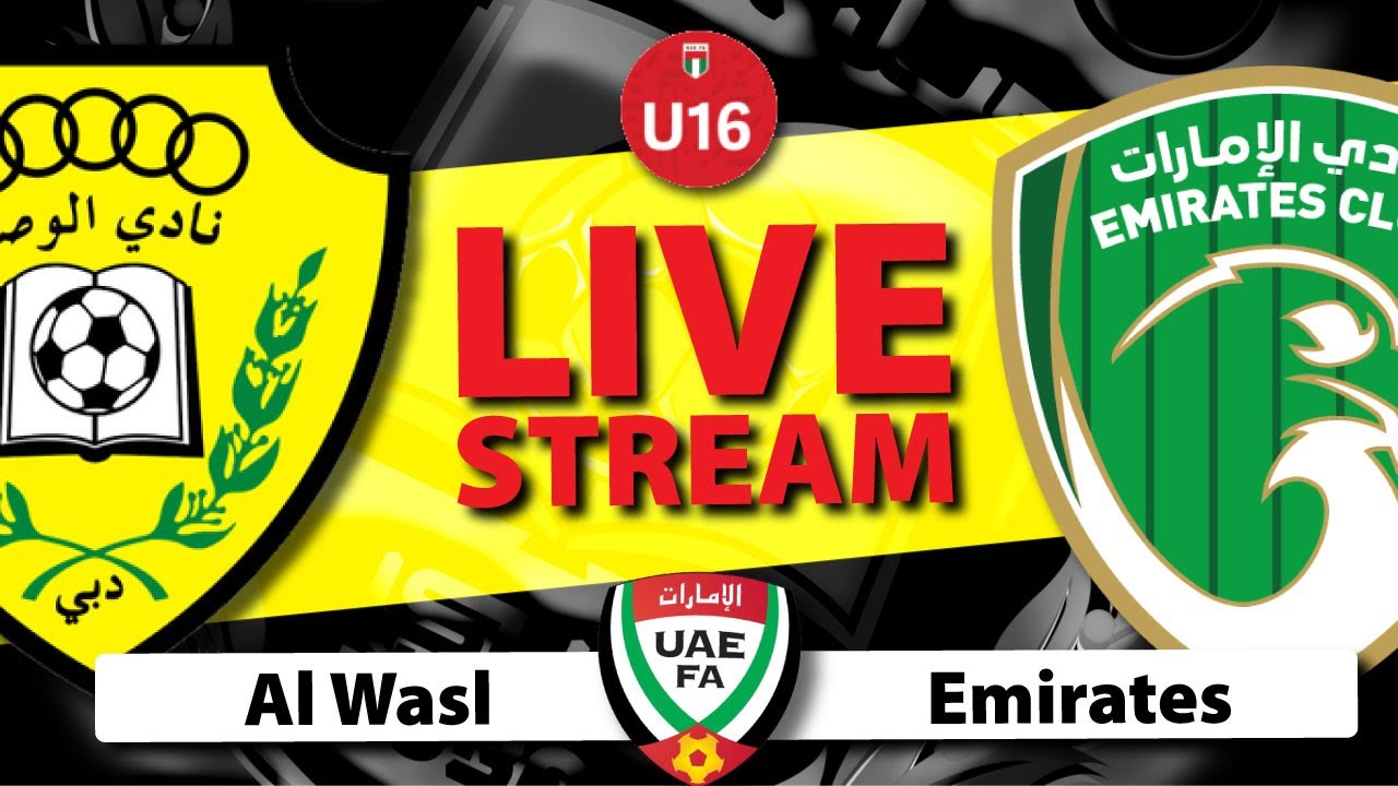 Live Emirates vs Al Wasl - UAEFA U16 Cup