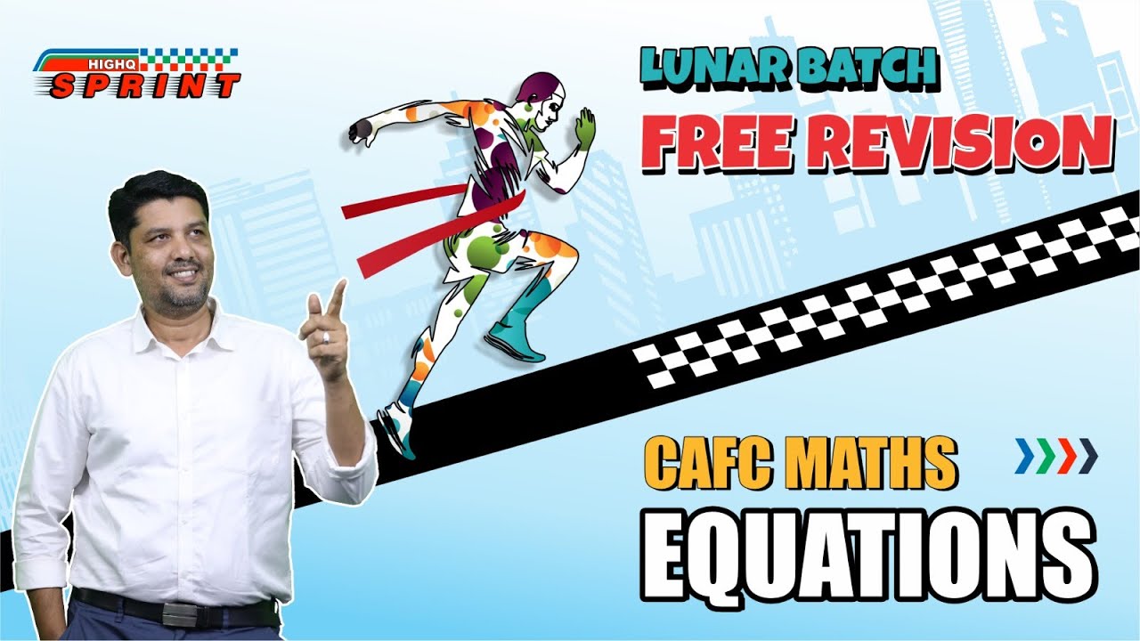 CAFC DEC23 - LUNAR BATCH - MATHS STATS AND LR - EQUATIONS - LETS CRACK IT - DAY 2 #youtube #caexam