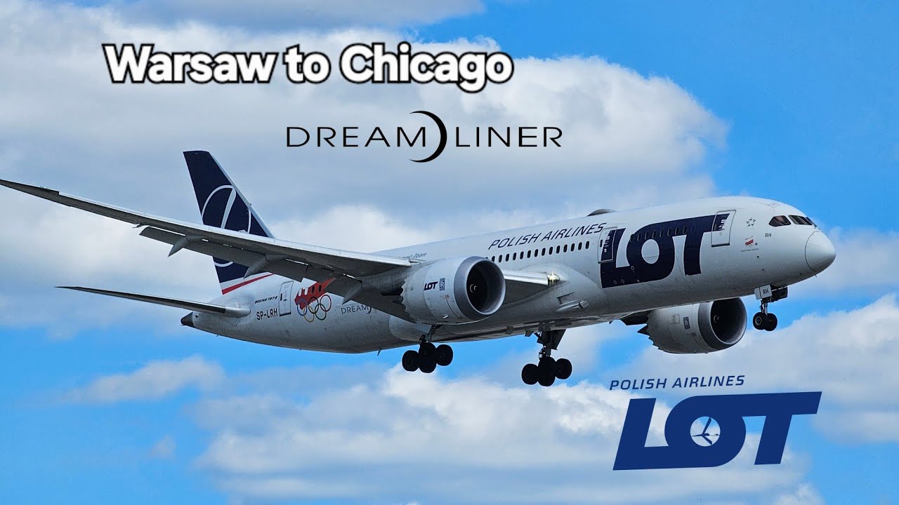 AMAZING Warsaw to Chicago on LOT Polish Airlines Dreamliner [FULL FLIGHT TRIP REPORT]