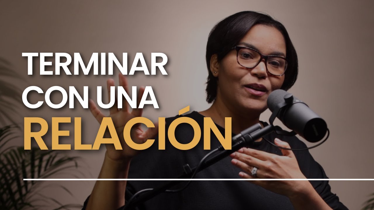 ¿Cómo terminar una relación? - Ep. 147