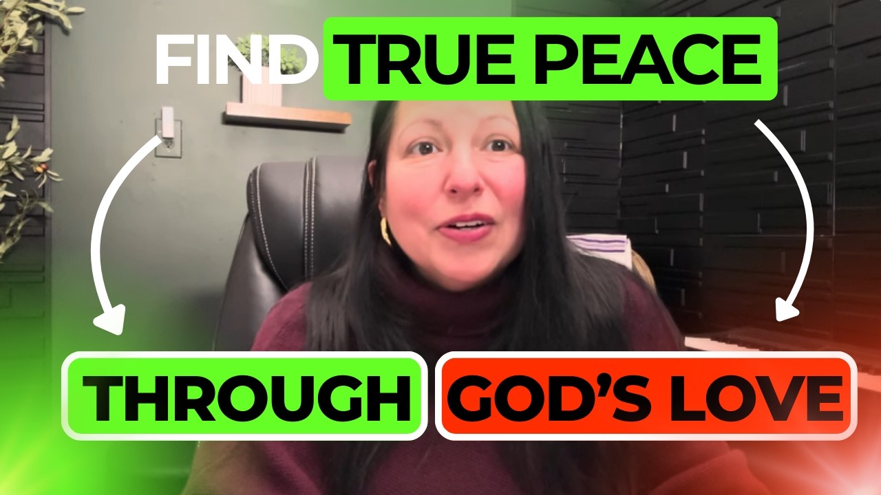 Find True Peace Through Love | Inspirational Christian Devotional