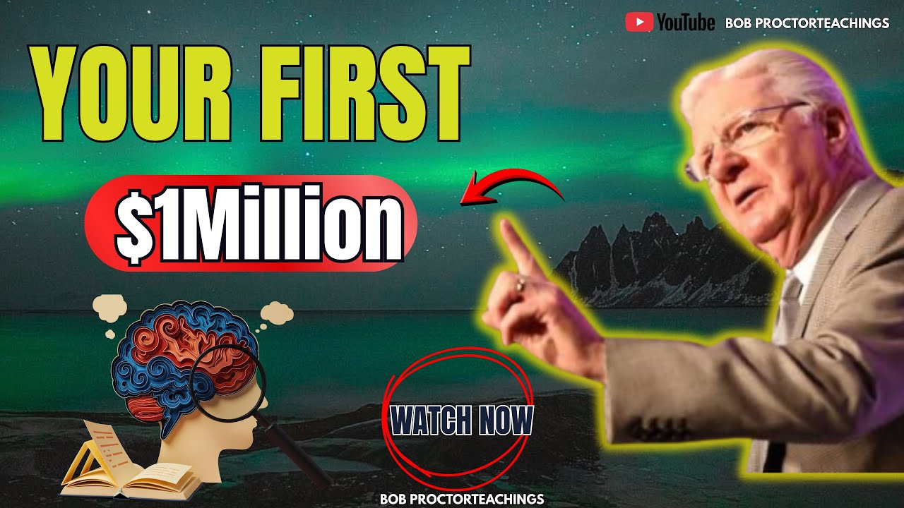 I'll Teach You How to Make Your First Million (This Works for Anyone)|Bob Proctor