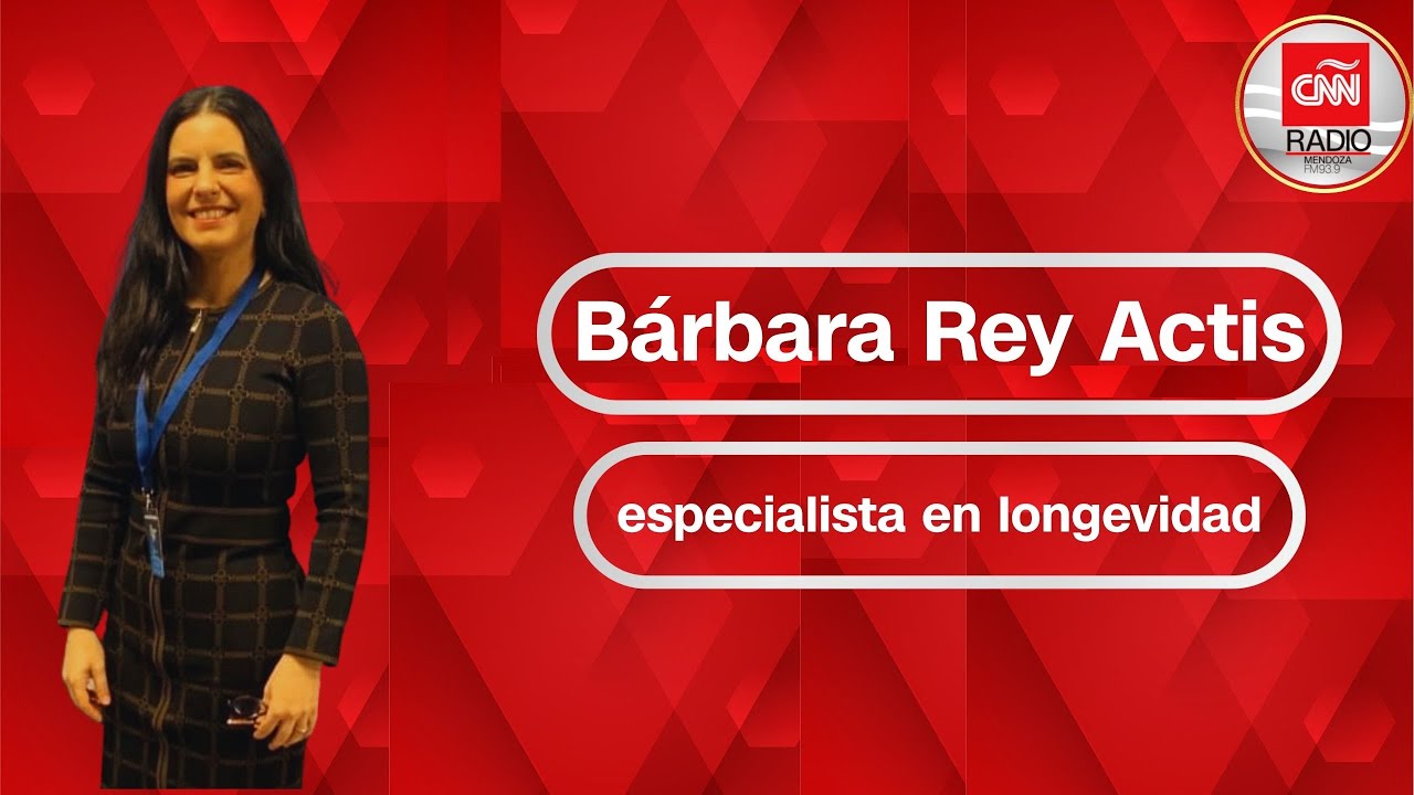Entrevista a Bárbara Rey Actis especialista en longevidad en CNN Radio Mendoza 93.9