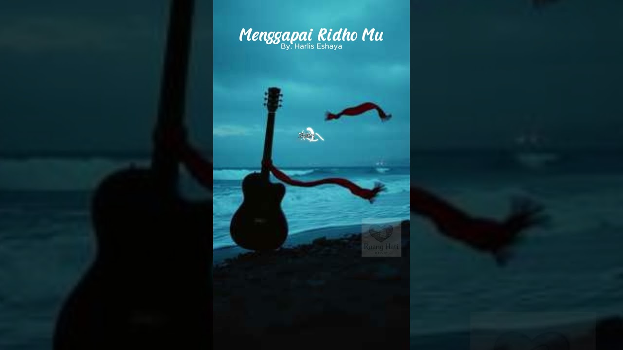 Menggapai Ridho Mu