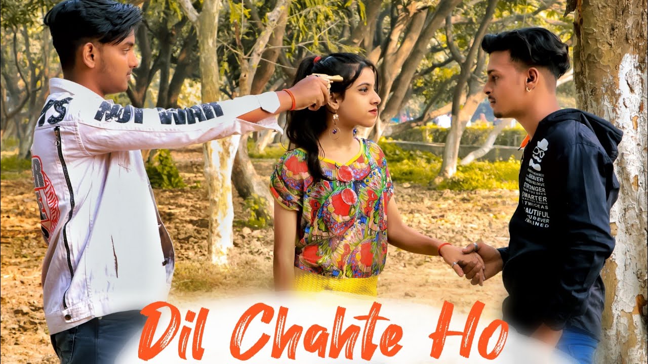 Dil Chahte Ho || Dil Chahte Ho ya Jaan Chahte || New Video 2020 || Team 04 Gkp