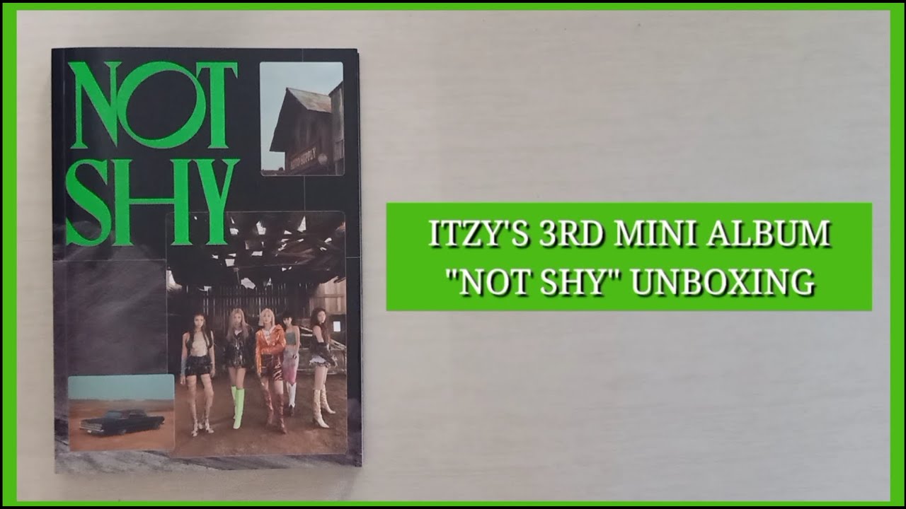 [ Unboxing ] Itzy 있지 3rd Mini Album Not Shy (B ver)