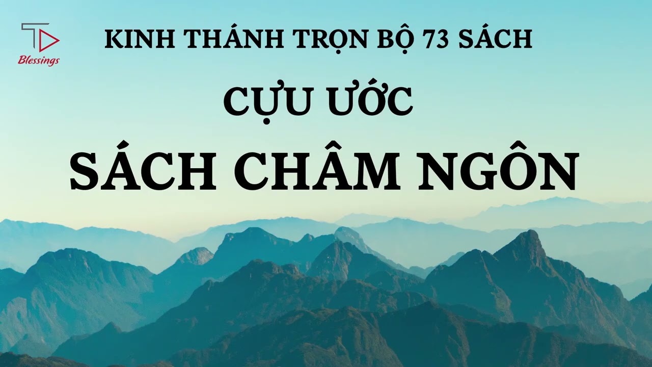 Sách Châm Ngôn | Cựu Ước | Kinh Thánh Trọn Bộ Cựu Ước và Tân Ước | Kinh Thánh Công Giáo #kinhthanh
