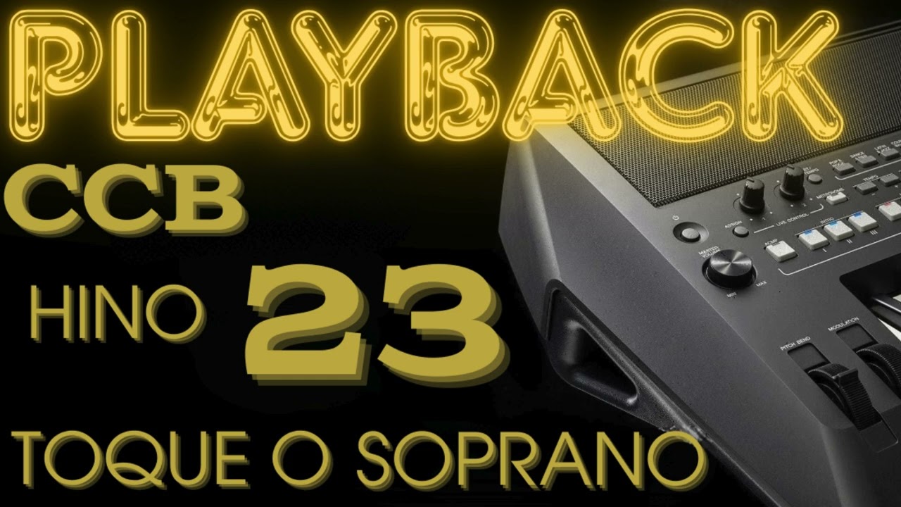 Playback CCB Hino 23 - Toque o Soprano