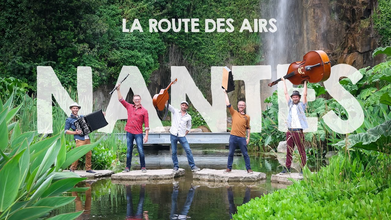 La Route des Airs - Nantes [CLIP OFFICIEL]