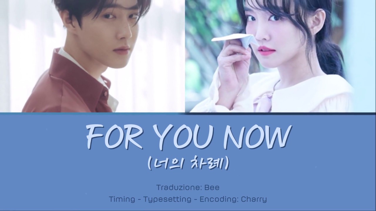 [SUB ITA] SUHO (수호) Feat. Younha (윤하) - For You Now (너의 차례)