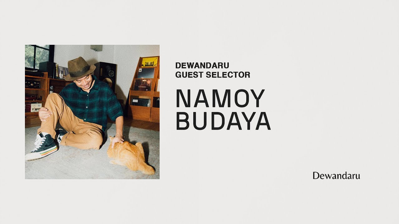 Suara Dewandaru | Guest Selector: Namoy Budaya