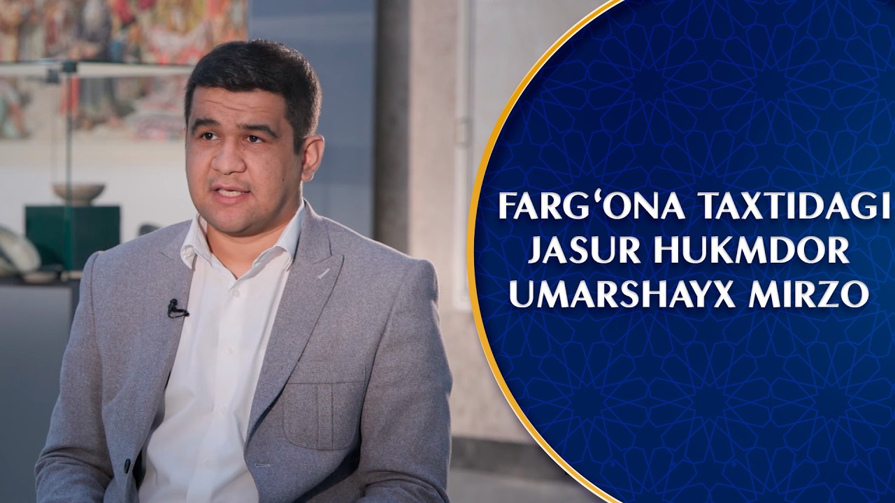 Farg‘ona taxtidagi jasur hukmdor Umarshayx Mirzo I Qismat