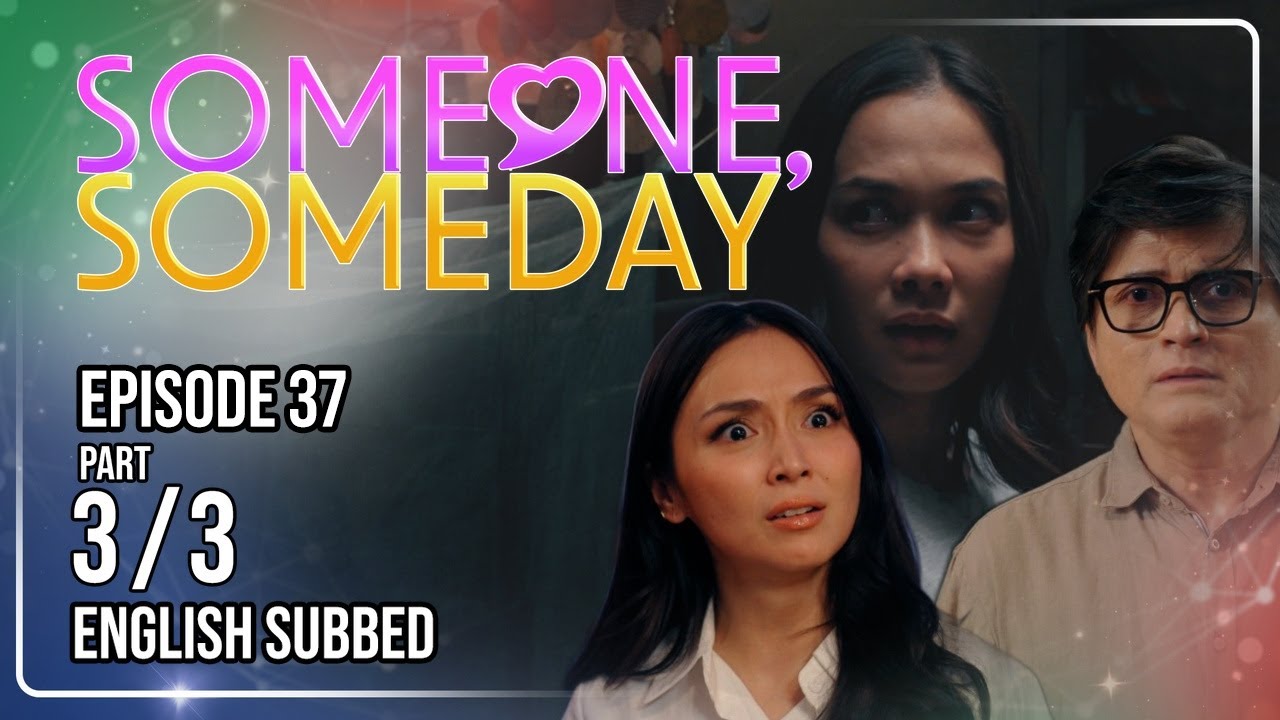 Someone, Someday | Episode 37 (3/3) | September 15, 2026 | (w/ English Subs)