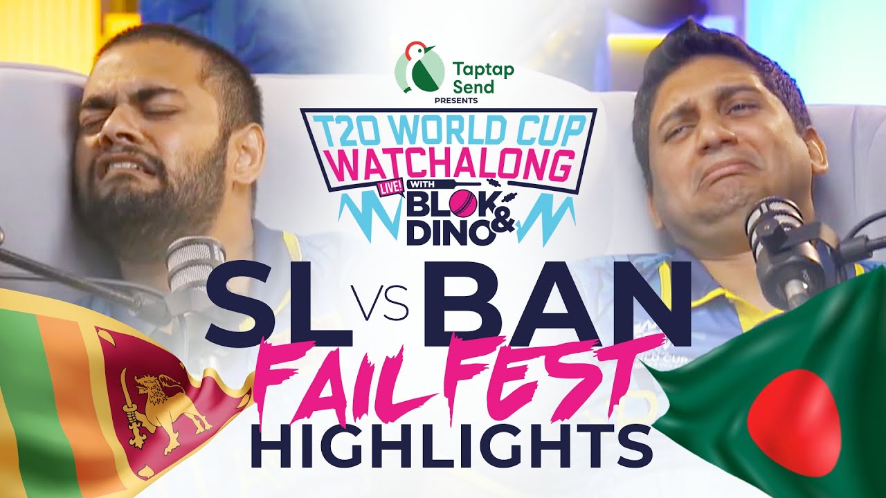SL🇱🇰 vs Ban🇧🇩 FAILFEST Reaction Highlights | @BlokandDino | TapTap Send T20 Worldcup Watchalong