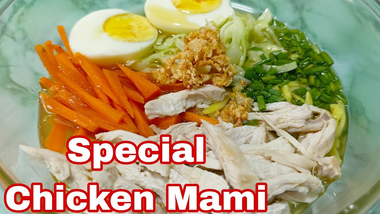 Chicken mami Recipe| Chicken Noodles Soup | Mami Soup