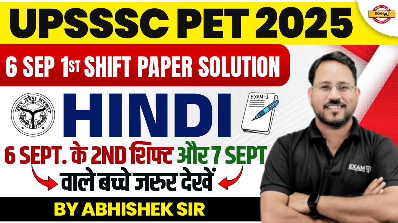 UPSSSC PET 2025 || HINDI  || 6 SEP 1ST SHIFT PAPER SOLUTION || BY ABHISHEK SIR