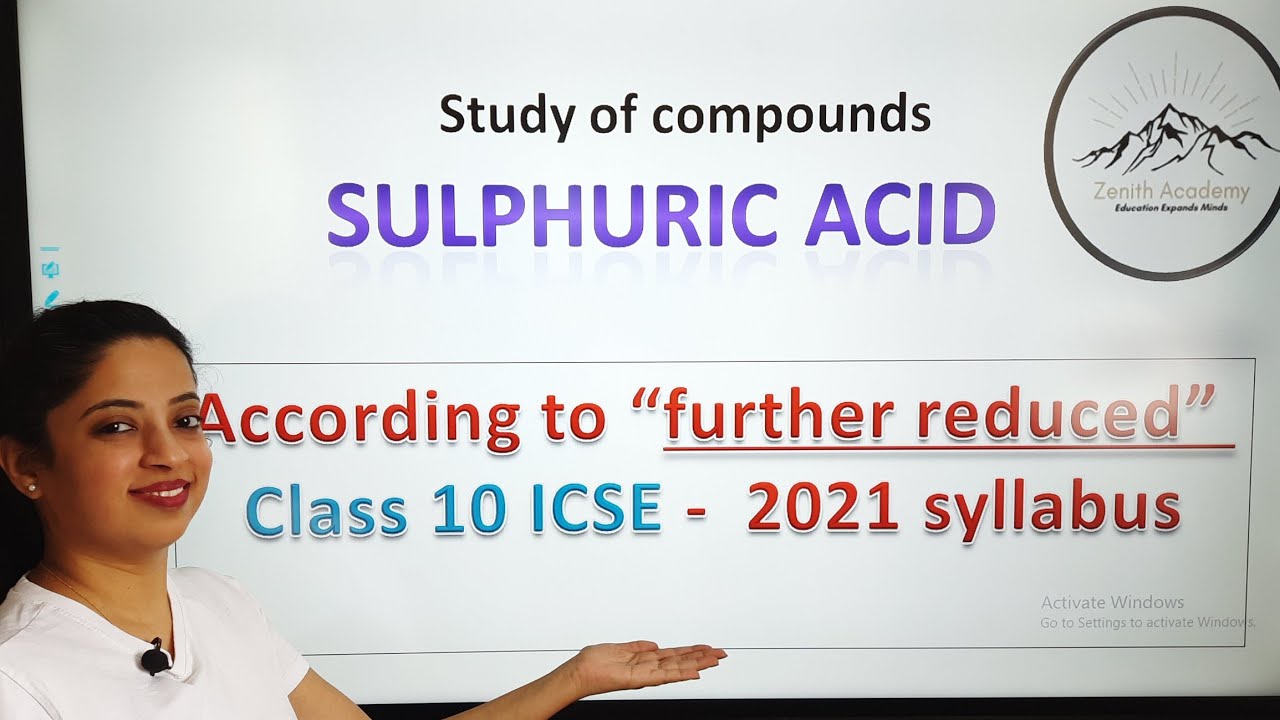 Sulphuric acid - Chemistry 2021 syllabus- ICSE Class 10