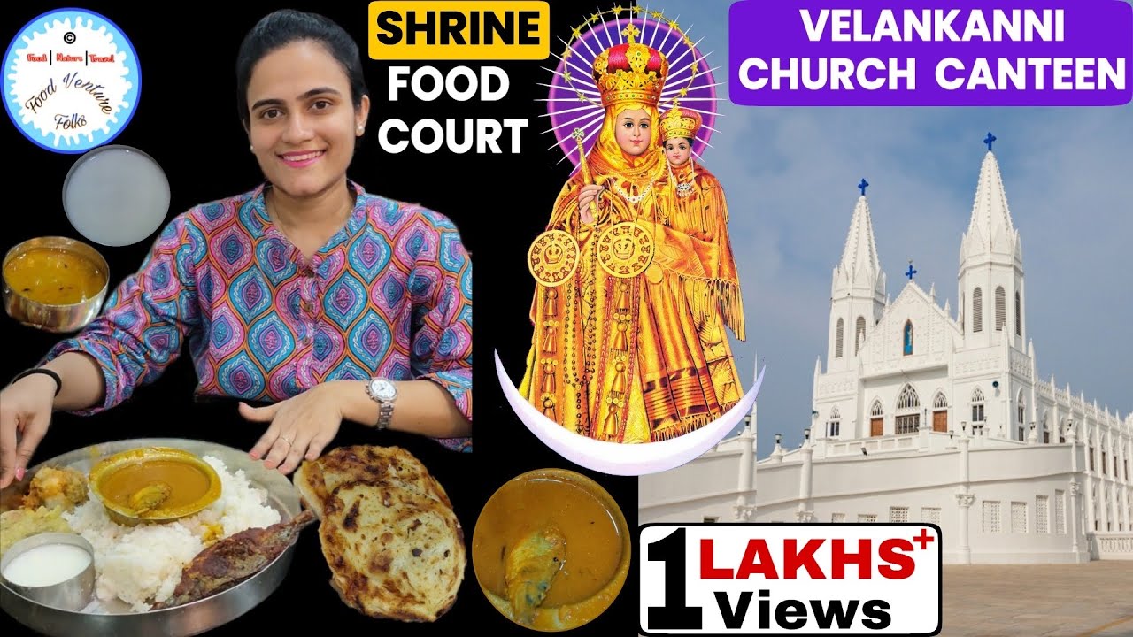 Velankanni Church Canteen | Shrine Food Court Newly Renovated