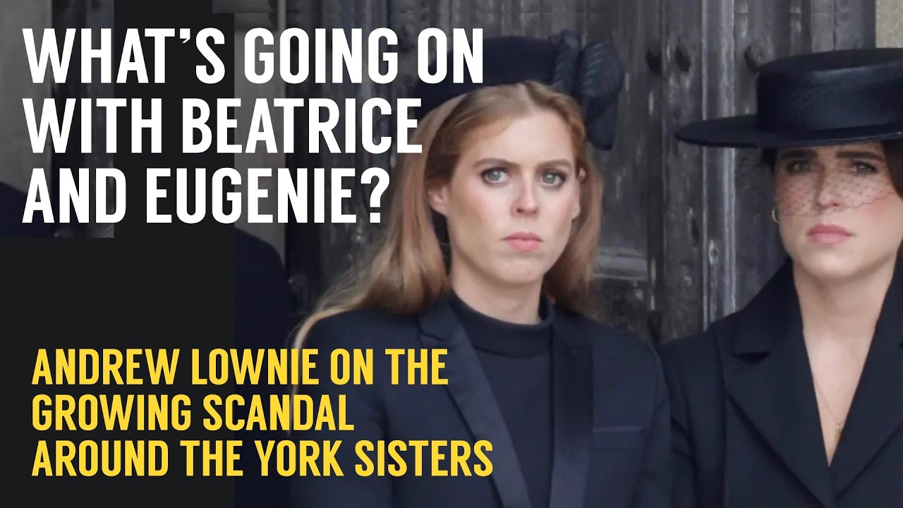 The Lownie Report Podcast: What's Going on with Beatrice and Eugenie?