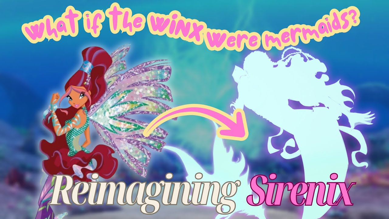 WINX AS MERMAIDS: SIRENIX REDESIGN🧜‍♀️🫧 