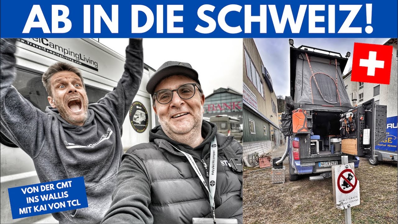 #505 - ERHOLUNG in der SCHWEIZ - Mit Kai von der CMT ins Wallis - Schweiz Tour mit TCL 2026