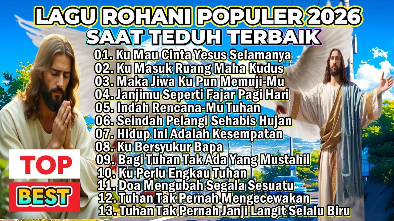 PLAYLIST NONSTOP LAGU ROHANI SAAT DOA PAGI POPULER 2026