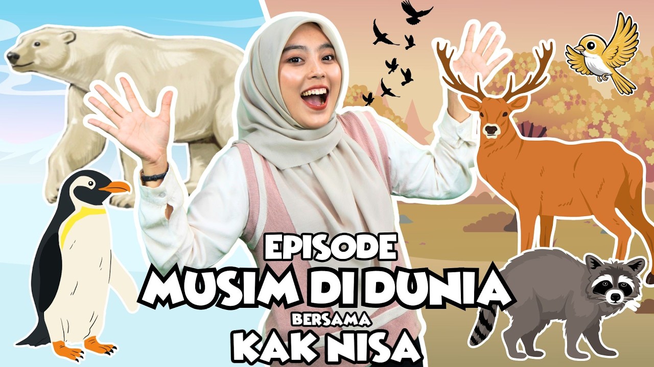 Belajar Bermain Episode Mengenal Musim di Dunia - Belajar Kata, Lagu Interaktif untuk Balita