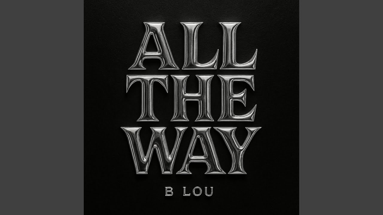 All the Way