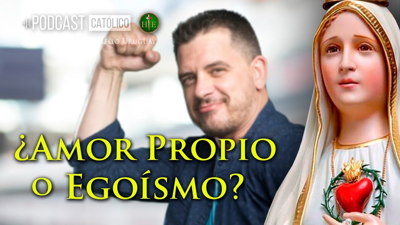 ¿Amor propio o egoísmo? La verdad que nadie dice - Podcast