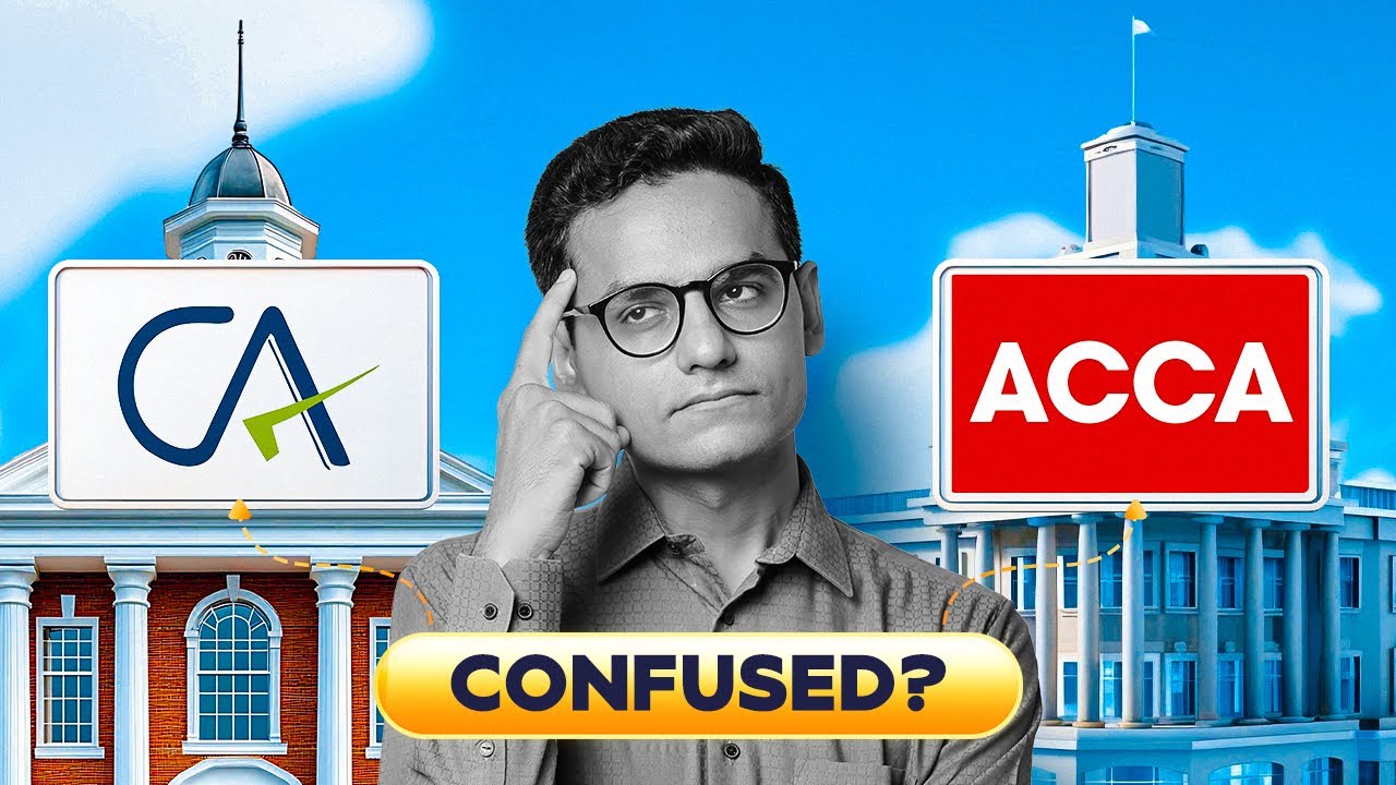 CA vs ACCA in 2025: Kill Your Confusion in Just 10 Minutes