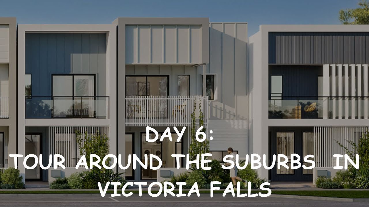 Day 6: Tour Around The Suburbs in Victoria Falls