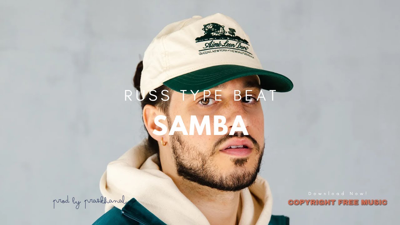 Samba | Russ x Sad Melodic Type Beat [Copyright Free Music]
