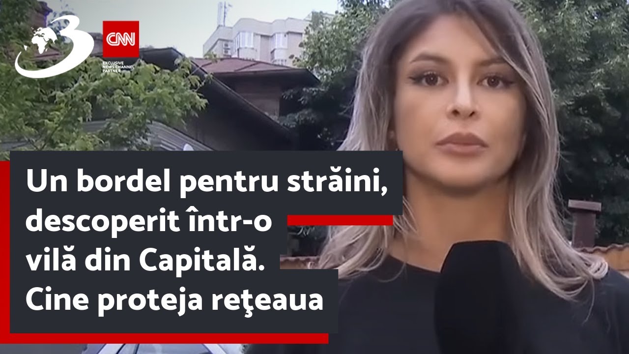 Un bordel pentru străini, descoperit &icirc;ntr-o vilă din Capitală. Cine proteja reţeaua