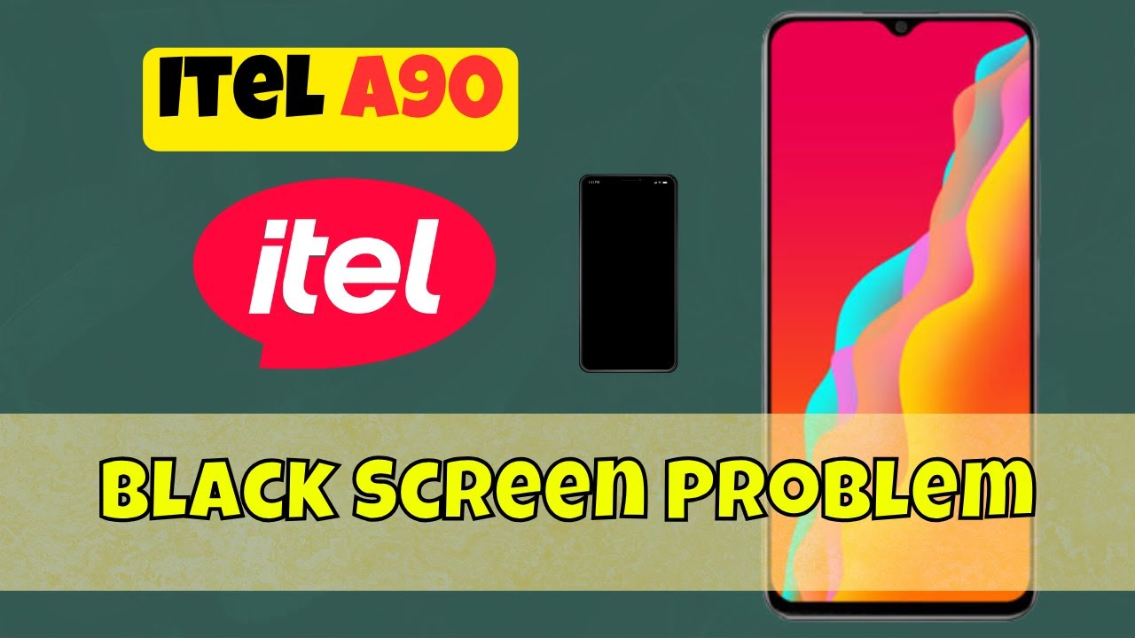 ⚫ Itel A90 Black Screen Problem? 🛠️ Here's the Fix!