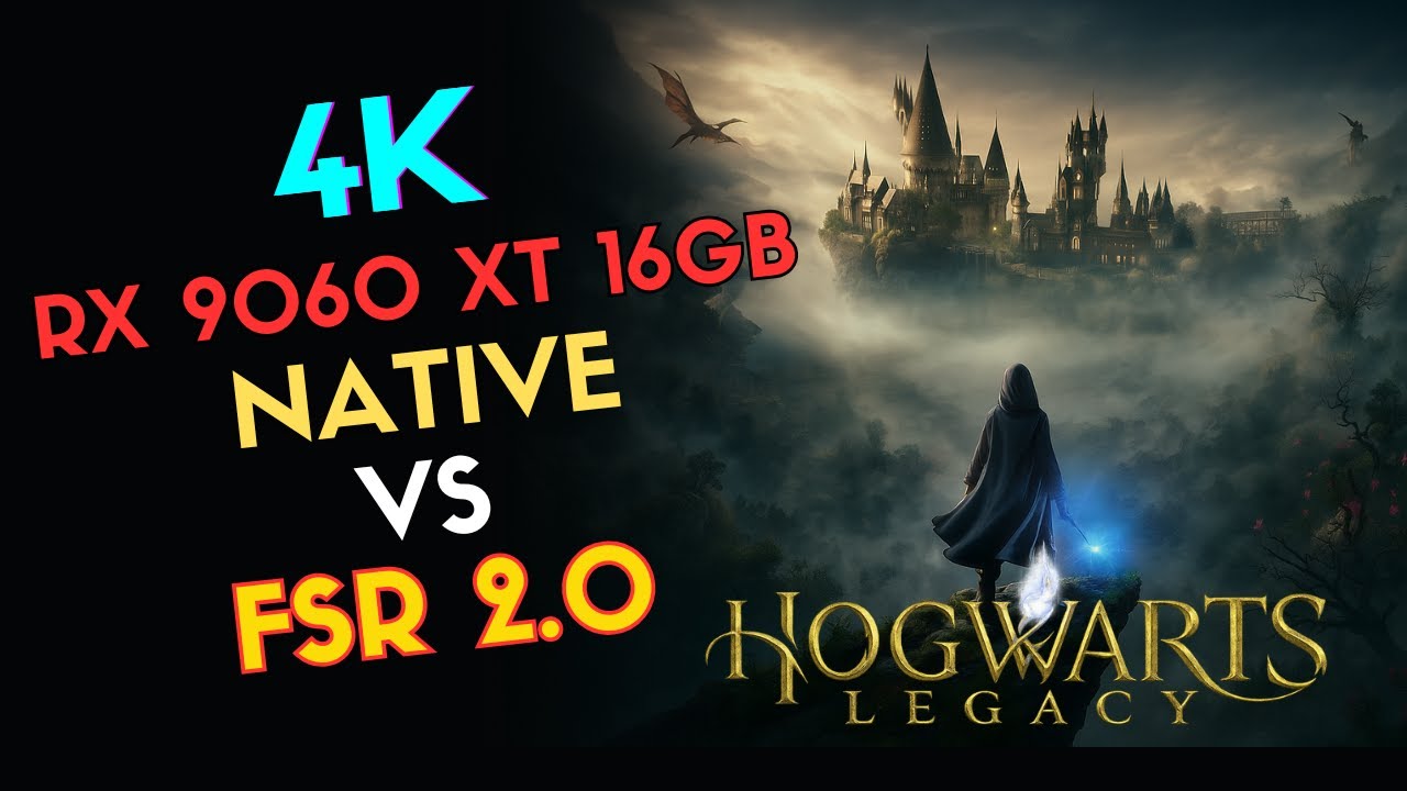Hogwarts Legacy | 4K FSR Benchmark | RX 9060 XT 16GB + Ryzen 9 5900X | All Settings Tested